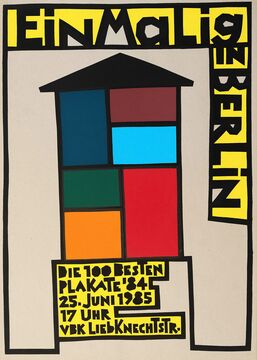 Einmalig in Berlin – Die 100 besten Plakate ´84. VBK Berlin, 1985