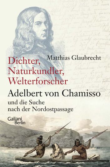 Buch Dichter, Naturkundler, Welterforscher von Matthias Glaubrecht