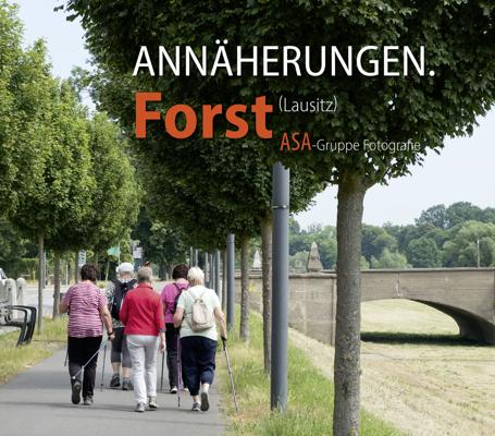 Annäherungen. Forst (Lausitz) - Sonderausstellung im Forster.