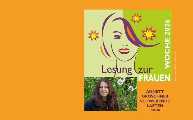 „Schwebende Lasten“ – Lesung von & mit Annett Gröschner