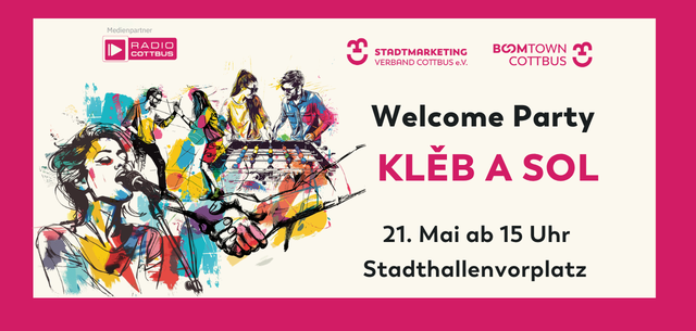 KLĚB A SOL - Das Willkommensfest in Cottbus