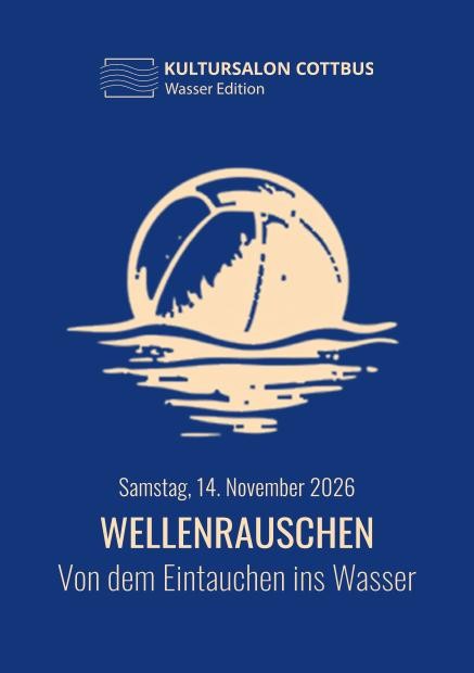 Wellenrauschen – Von dem Eintauchen ins Wasser - Konzert - Cottbus