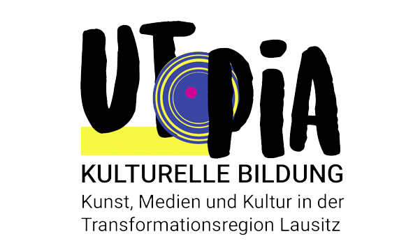 UTOPIA-Logo mit der Aufschrift „Kulturelle Bildung“ und dem Zusatz „Kunst, Medien und Kultur in der Lausitz“.