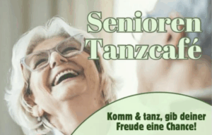 Lachende ältere Frau mit Brille vor hellem Hintergrund, darüber steht „Senioren Tanzcafé“ und unten ein Tanzaufruf.