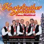 Das Plakat zeigt die Kastelruther Spatzen vor winterlichem Himmel und nennt „Das Weihnachtskonzert“ mit ihren größten Hits.