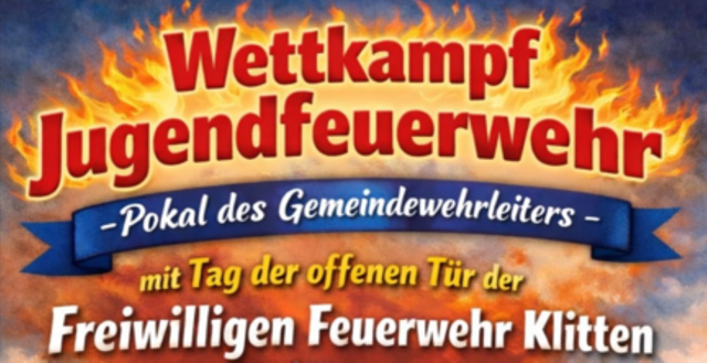 Plakat mit Flammenmotiv zum Wettkampf der Jugendfeuerwehr in Klitten und zum Tag der offenen Tür der Freiwilligen Feuerwehr.