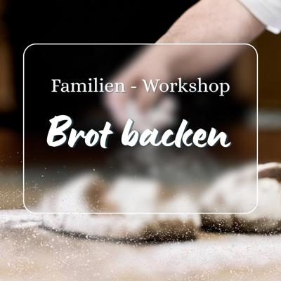 Im Bild steht „Familien-Workshop Brot backen“ über Teig, Mehl und einer Hand, die beim Backen arbeitet.