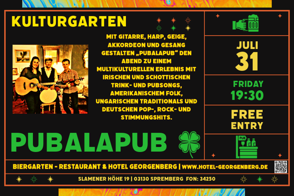 Das Plakat kündigt Kulturgarten „PubalaPub“ für den 31. Juli um 19:30 Uhr mit freiem Eintritt und Folkprogramm an.