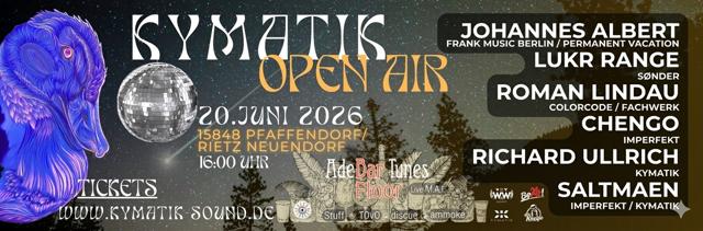 Das Plakat zum Kymatik Open Air in Pfaffendorf nennt den 20. Juni 2026 und das Line-up mit Johannes Albert, Lukr Range und Roman Lindau.