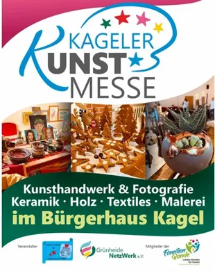 Plakat zur Kageler Kunstmesse mit Kunsthandwerk, Fotografie, Keramik, Holz, Textilien und Malerei im Bürgerhaus Kagel.